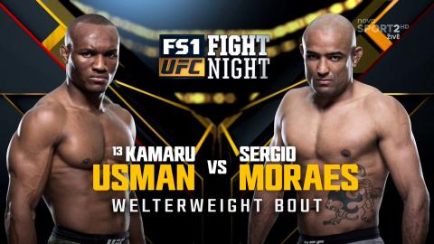 UFCFN 116: Kamaru Usman vs Sergio Moraes - Sep 17, 2017
